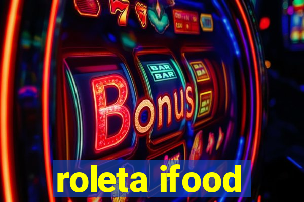 roleta ifood